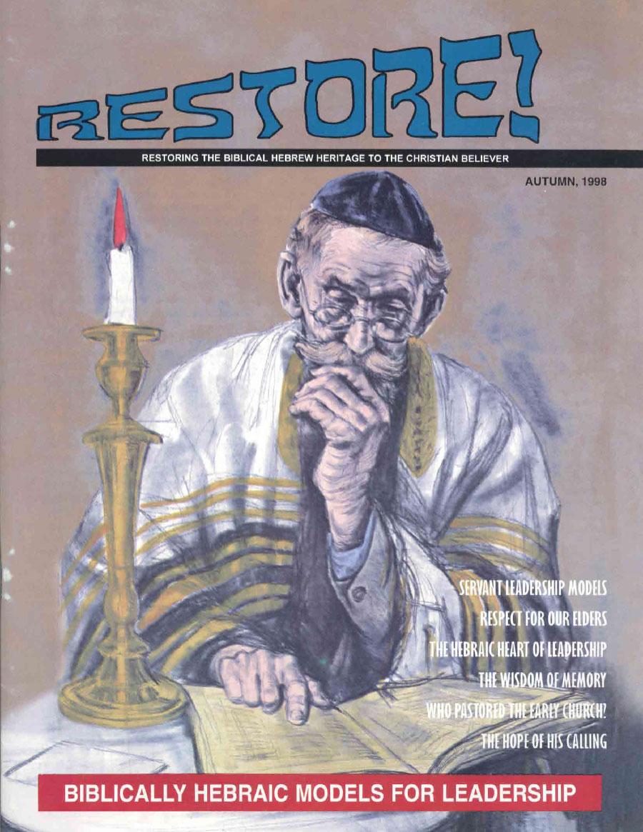 Restore! Biblically Hebraic Models for <b>Leadership</b> (#11) — Hebraic ...