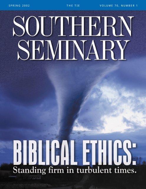 spring 2002 the tie volume 70, number 1 - The Southern Baptist ...