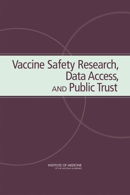 Vaccine Safety <b>Research</b>, <b>Data Access</b>, and Public Trust | The ...